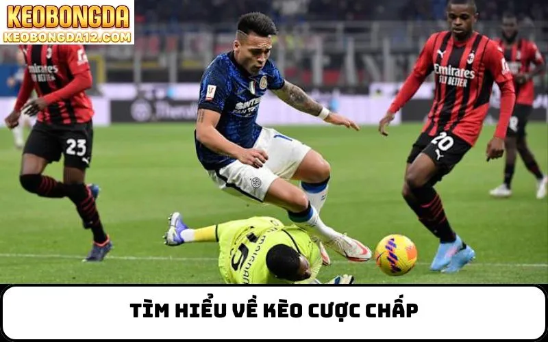 Tìm hiểu về kèo cược chấp